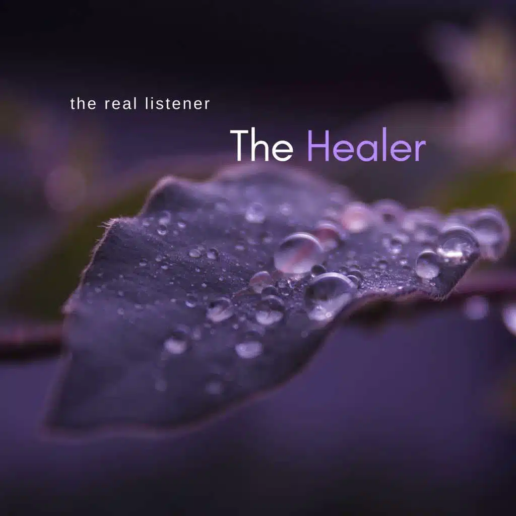 The Real Listener, The real listener