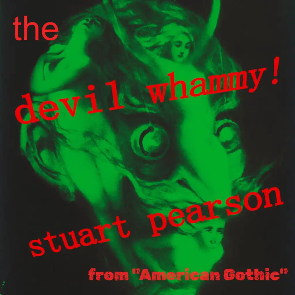 The Devil Whammy (American Gothic version)