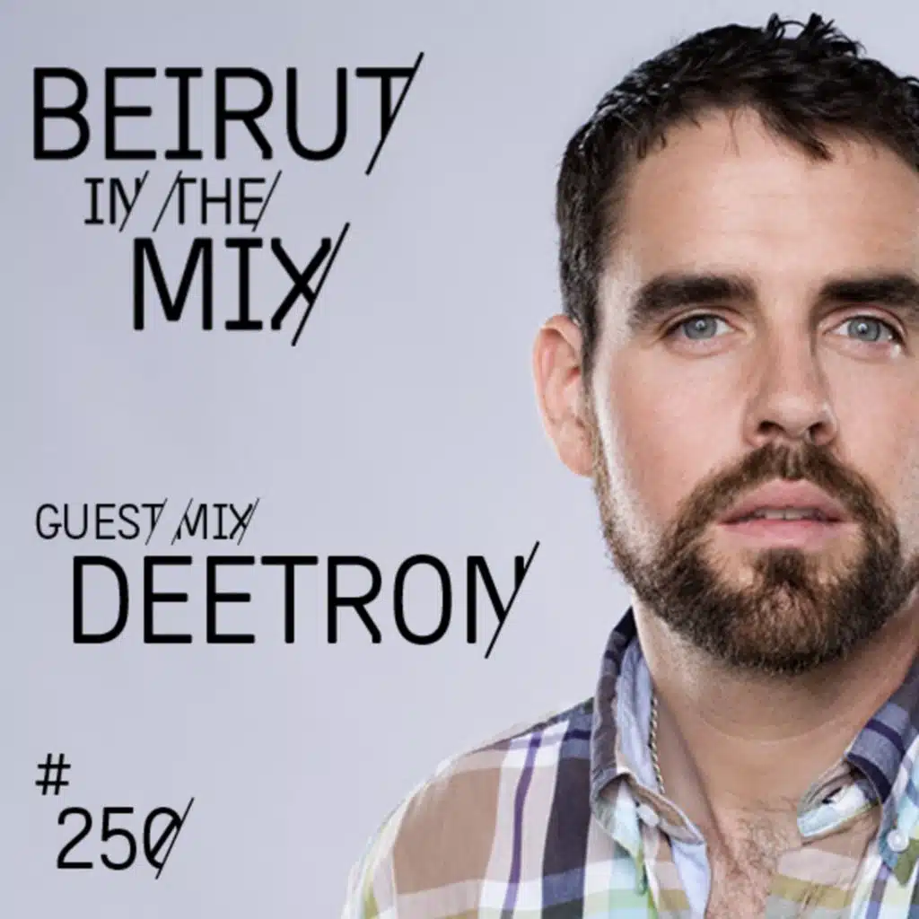 BITM #250 Deetron guestmix