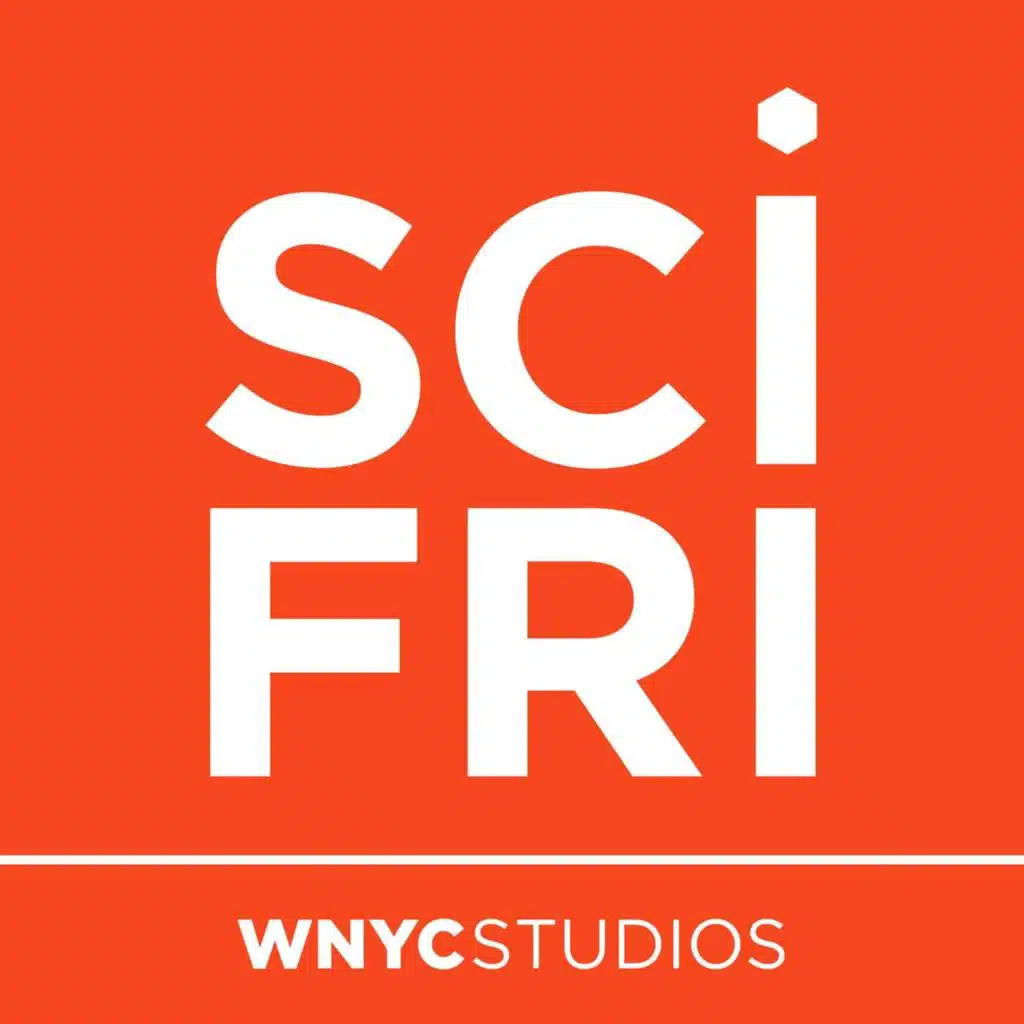 SCIENCE FRIDAY AND WNYC STUDIOS