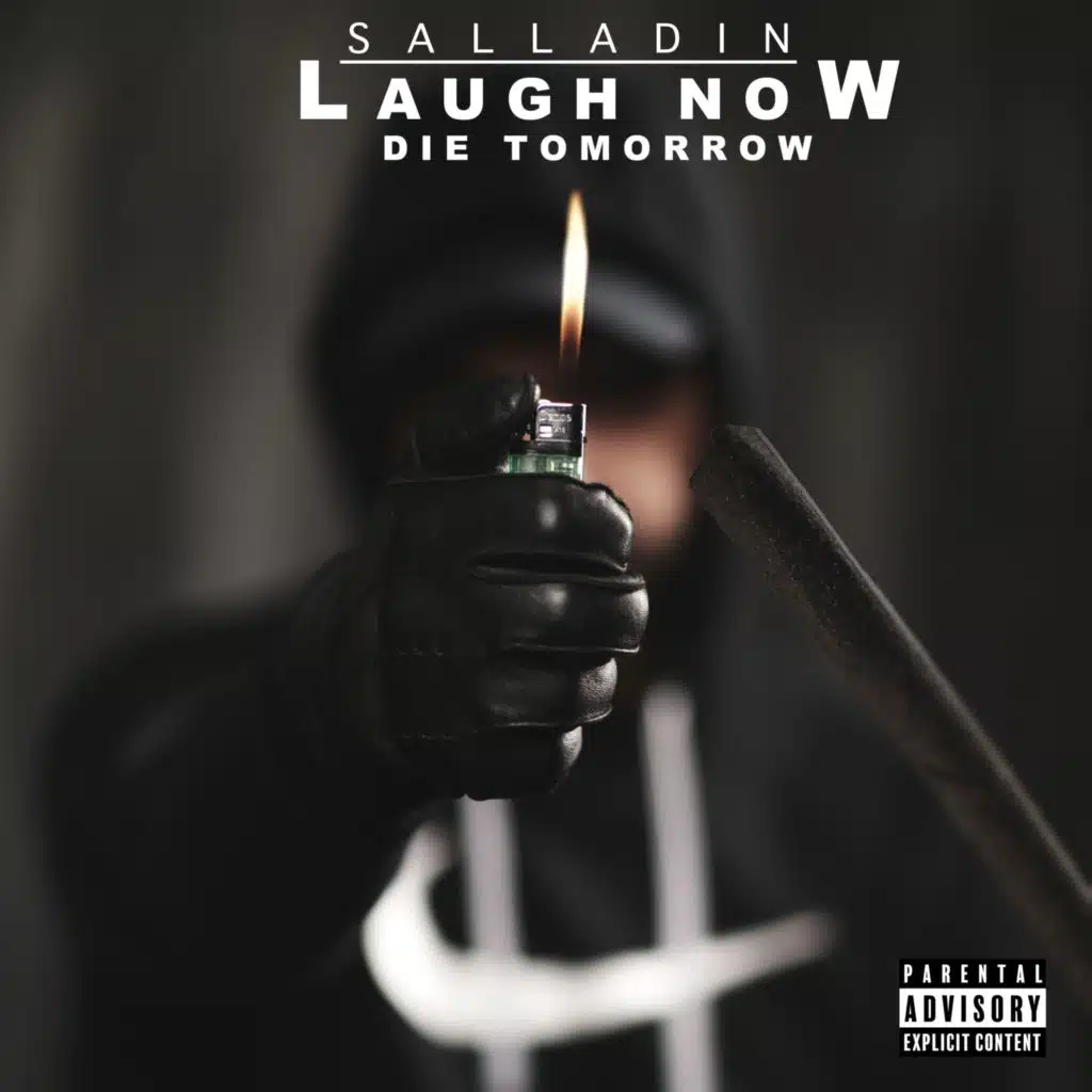 Laugh Now Die Tomorrow