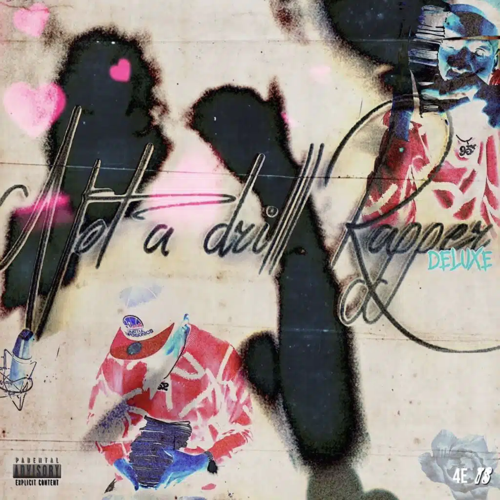 Not A Drill Rapper (Deluxe)