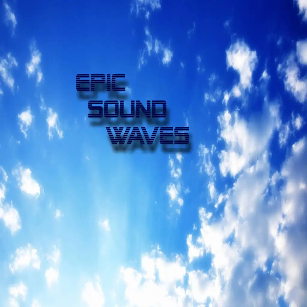 Epic Sound Waves