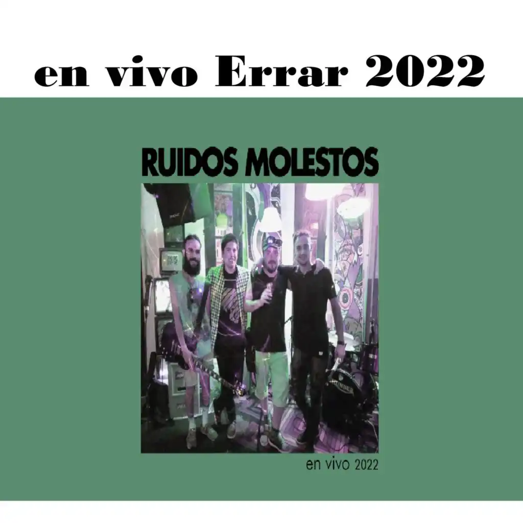 Ruidos Molestos 2022 (En Vivo)