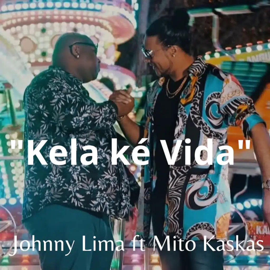 Kela Ké Vida (feat. Mito Kaskas)