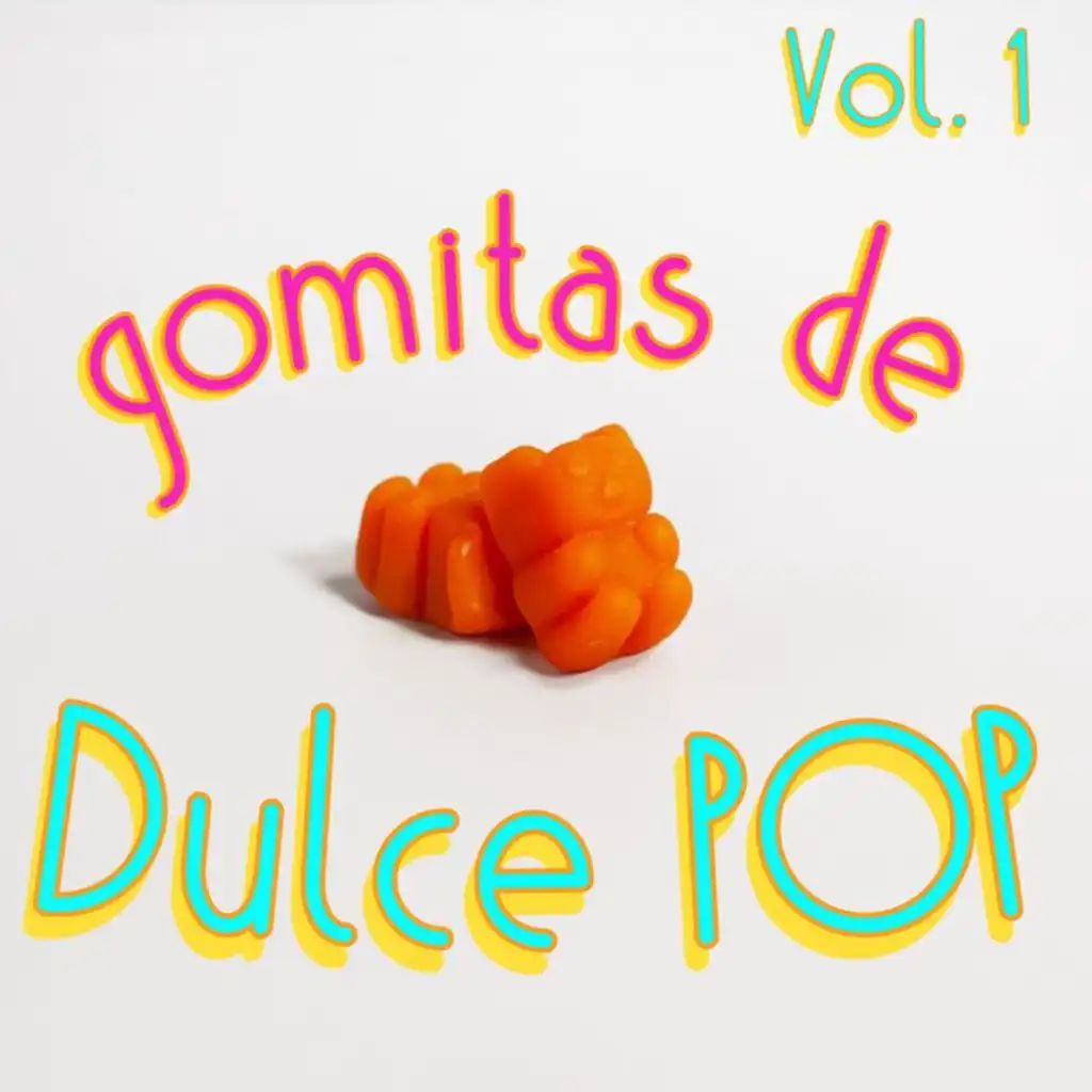 Gomitas de Dulce Pop Vol. 1