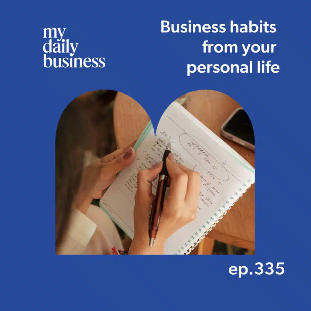 Business habits from your personal life