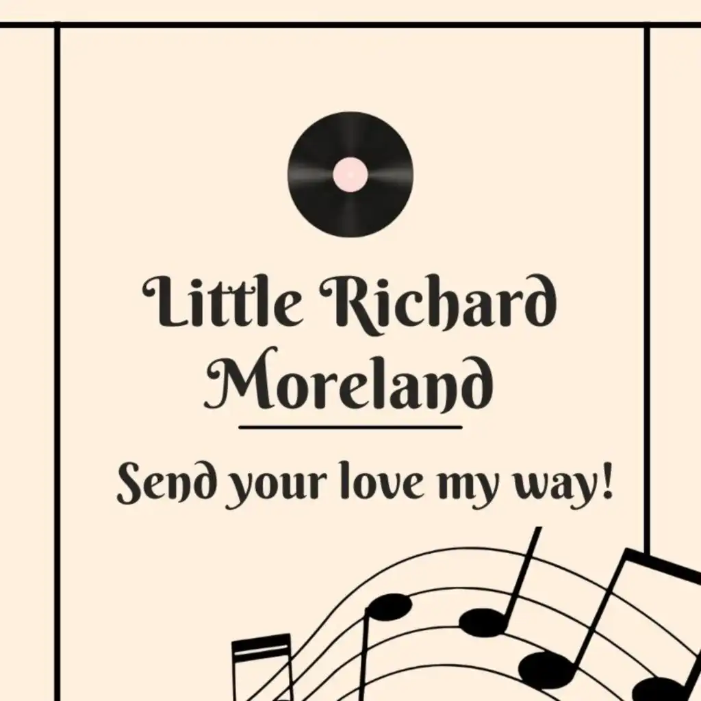 Send Your Love My Way!
