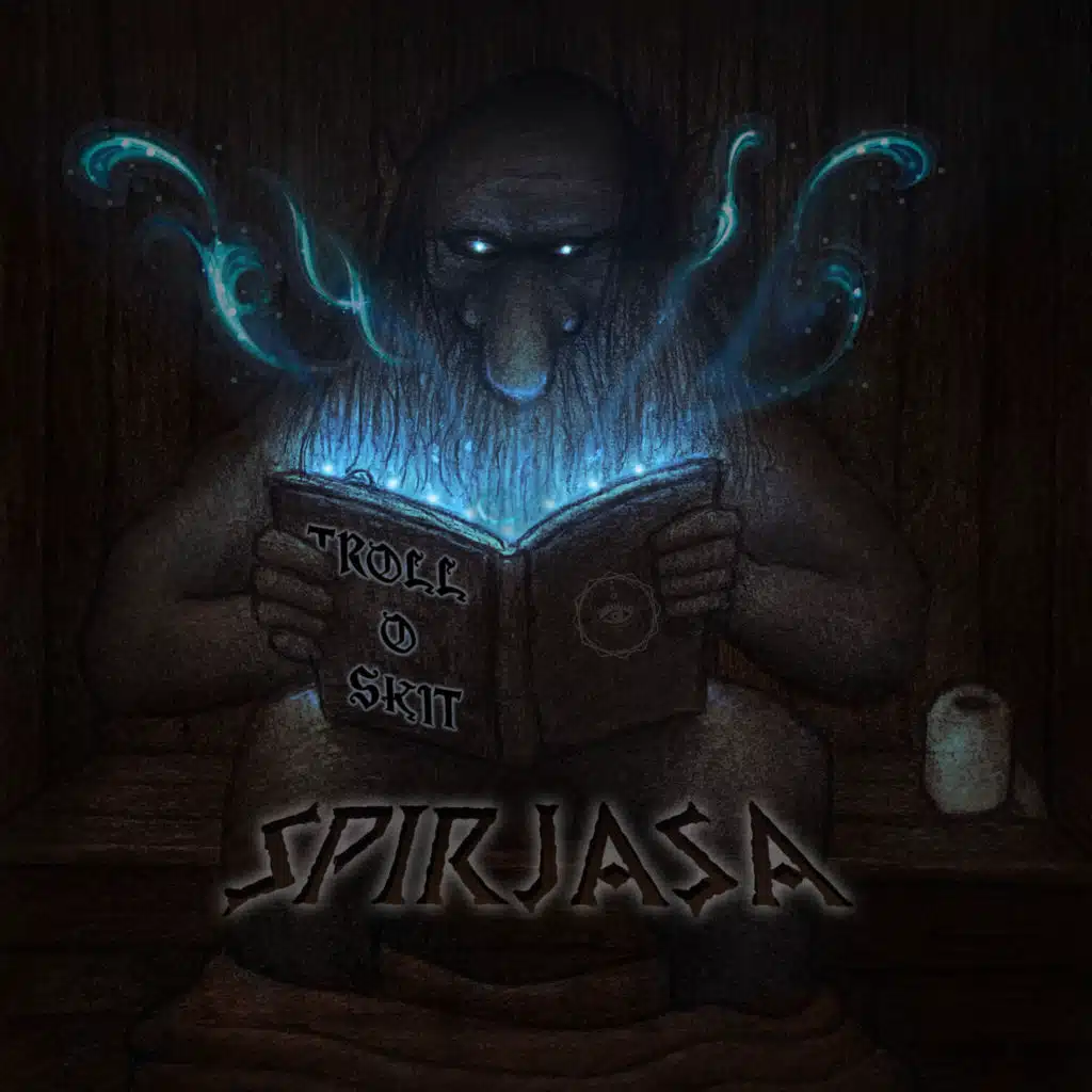 Troll o skit (feat. Spirituz & Urjasa)