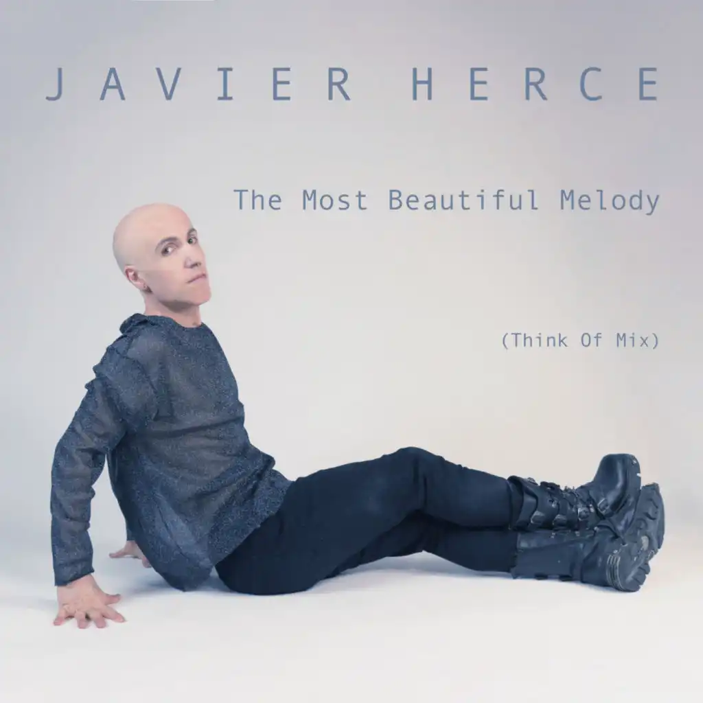 The Most Beautiful Melody (Think Of Mix) [feat. Jorge G.]