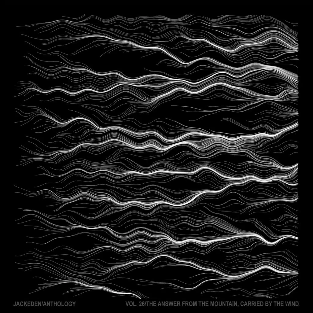Anthology Vol. 26 - The Answer From The Mountain, Carried By The Wind, Journey Back Into The Valley Below