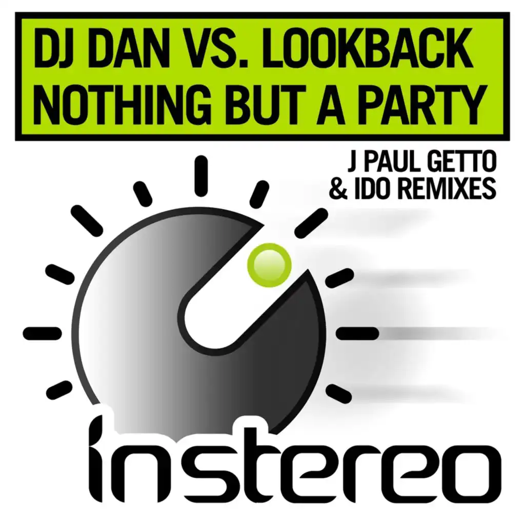Nothing But A Party (Ido Remix)