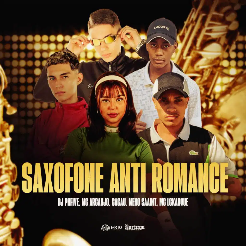 Saxofone Anti Romance (feat. Mc Lckaiique & Cacau)