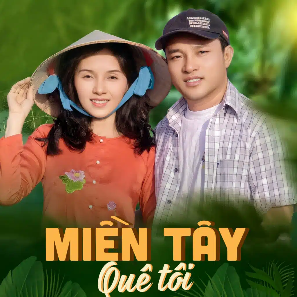 Miền Tây Quê Tôi