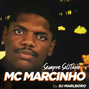 DJ Marlboro & MC Marcinho