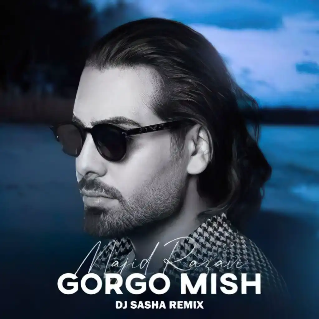 Gorgo Mish (Remix) [feat. DJ Sasha]