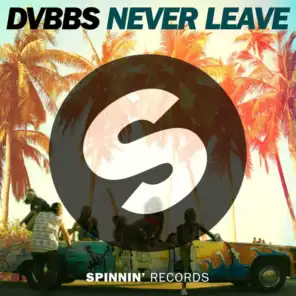 Never Leave (Radio Edit)