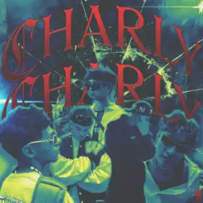 Charly (feat. LIAN YEI, Codee, Doony Graff, Young Astro & xowavy)