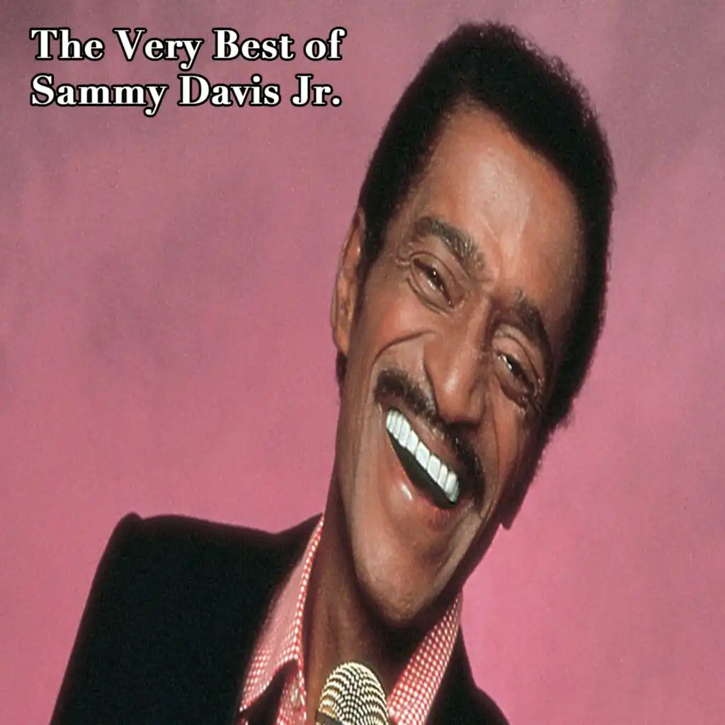 The Very Best of Sammy Davis Jr.