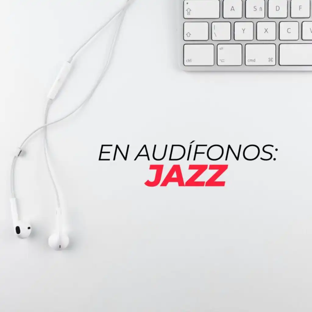 En audifonos: Jazz