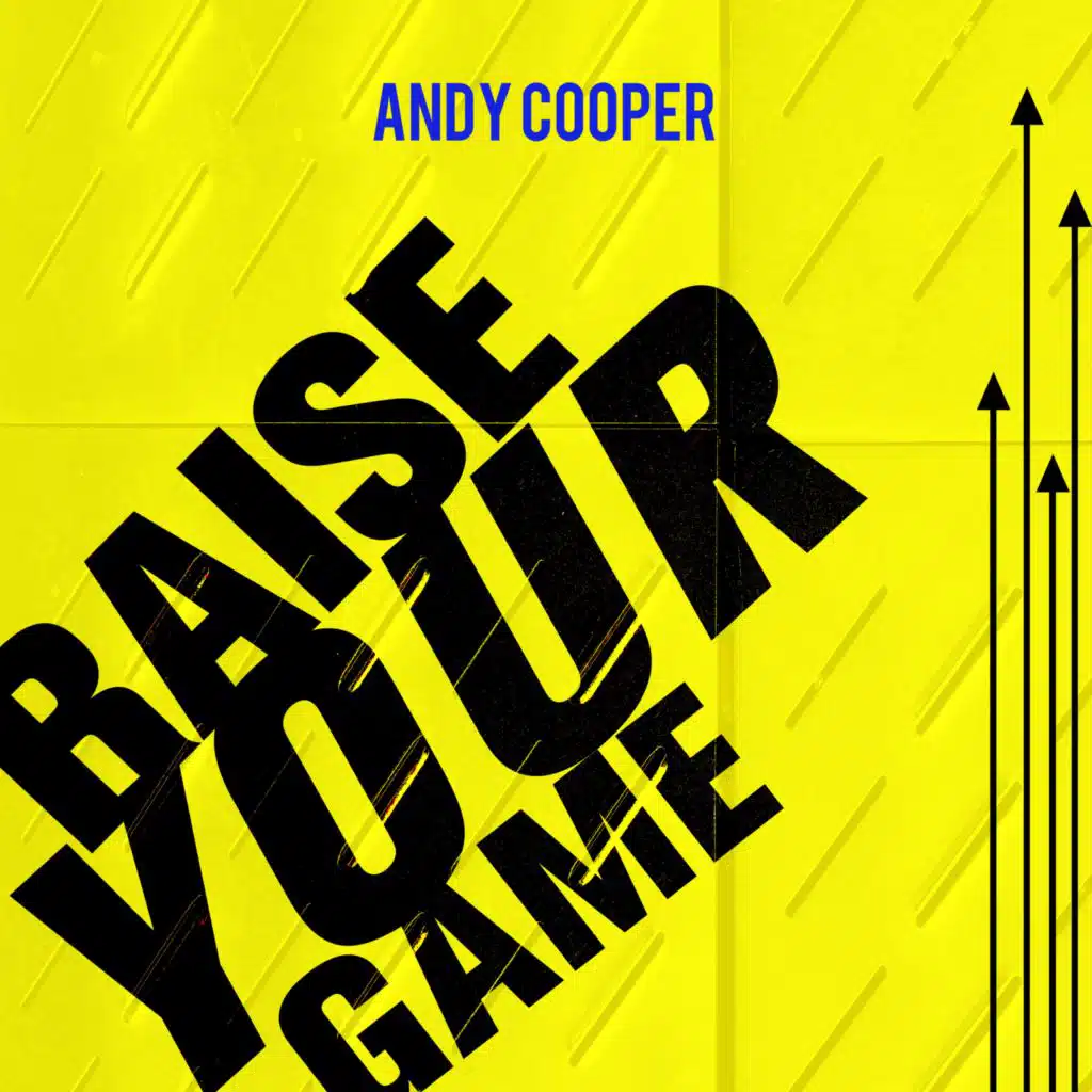 You Better Raise Your Game