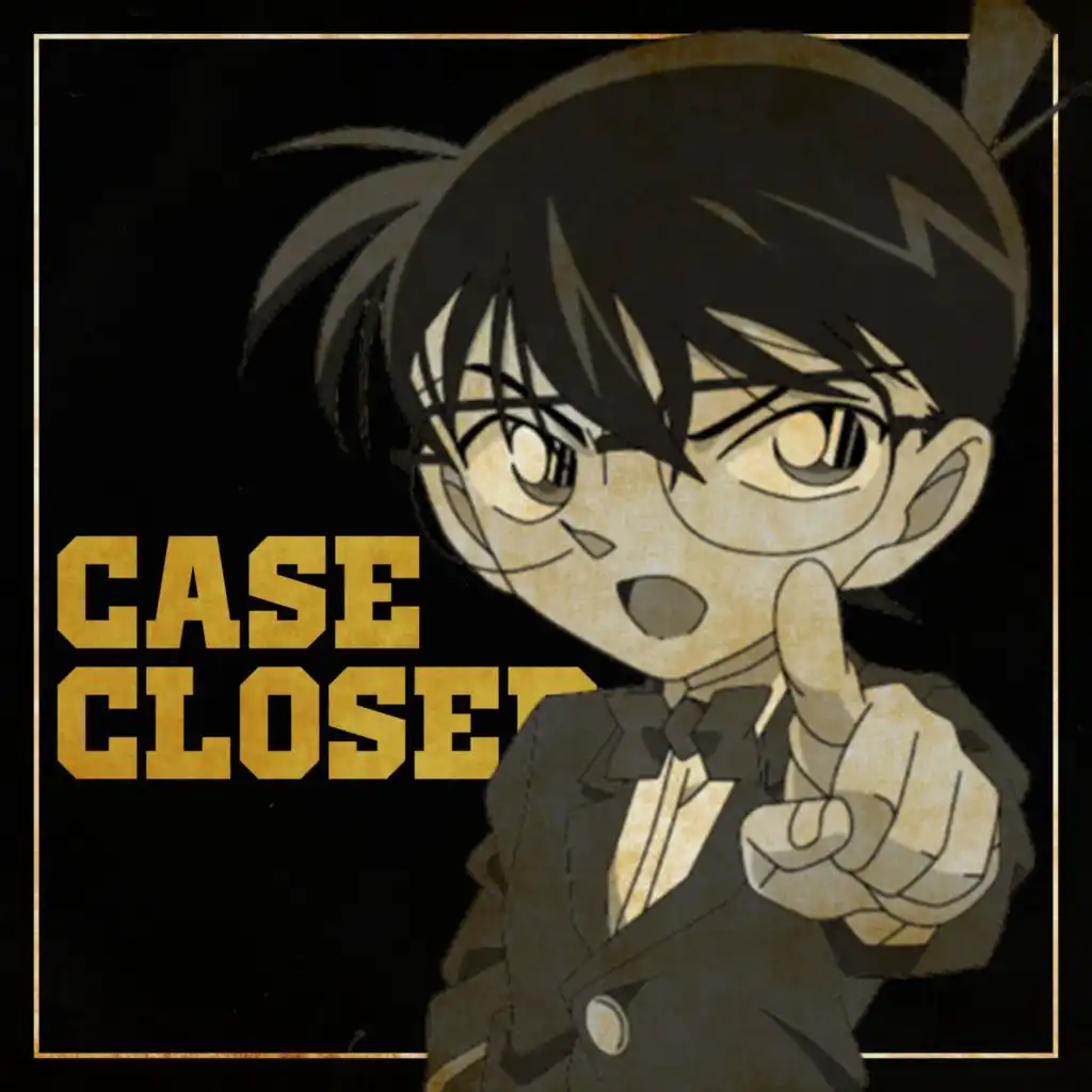 Case Closed (Detective Conan) (feat. Kiwwi)