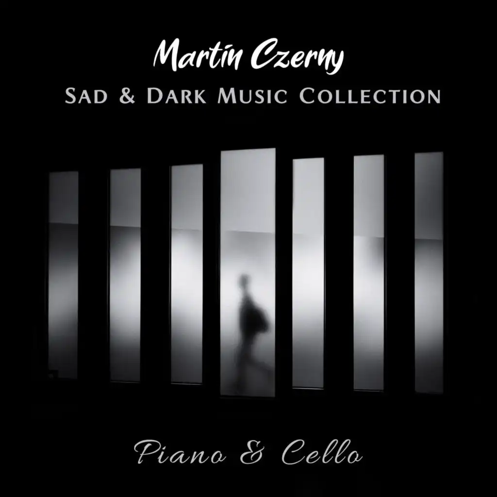Sad & Dark Music Collection (Piano & Cello)