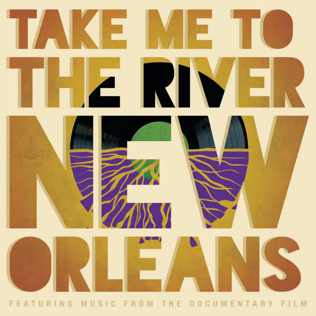 Take Me To the RIver: New Orleans - Lagniappe
