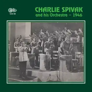 Charlie Spivak and His Orchestra