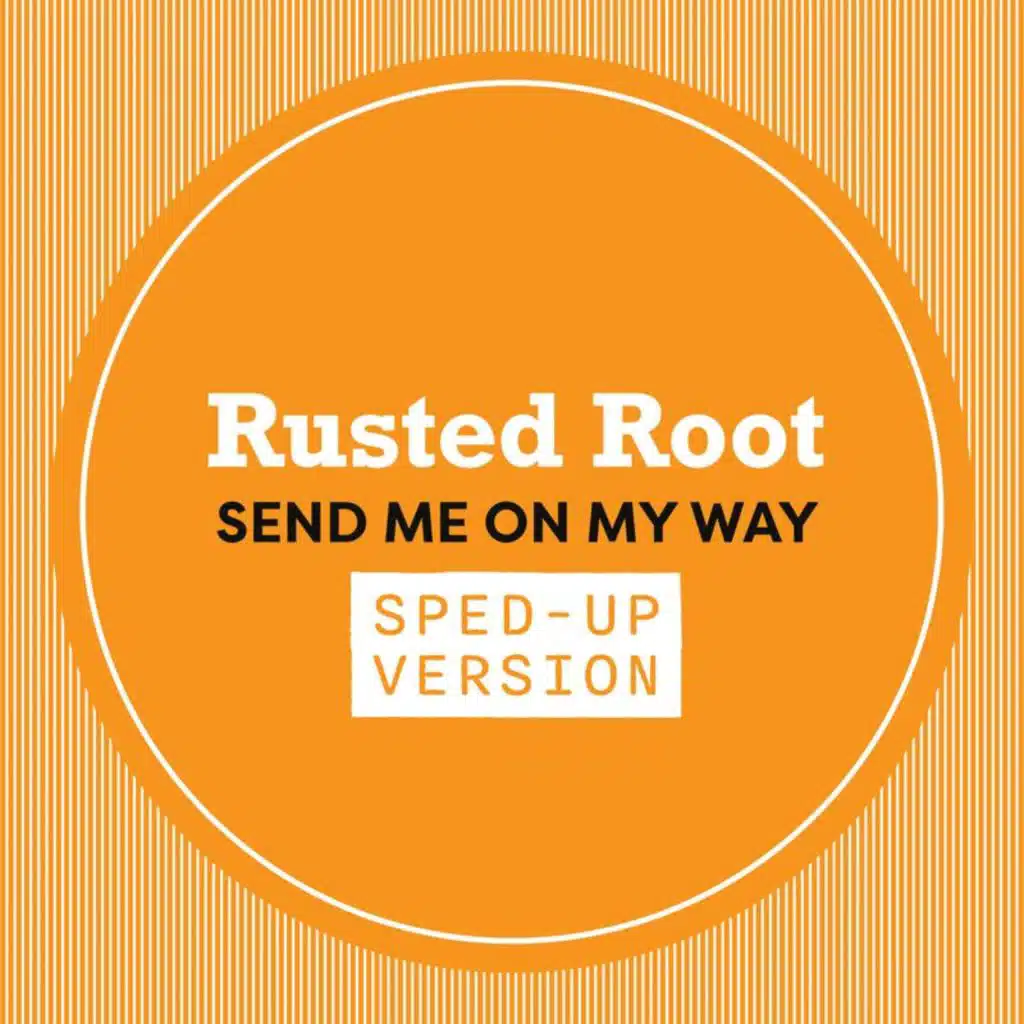 Send Me On My Way (Sped Up) [feat. uSpeed]
