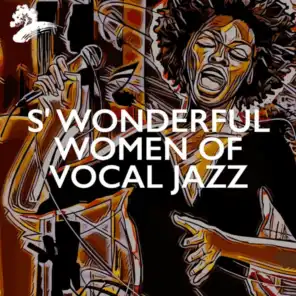 S' Wonderful Women Of Vocal Jazz