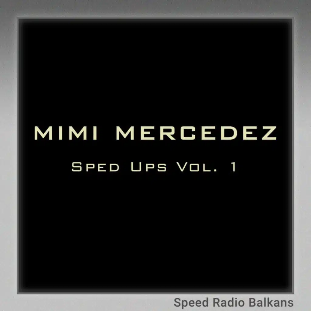 Mimi Mercedez & Speed Radio Balkans