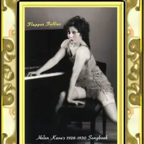 Flapper Follies- Helen Kane's 1928-1930 Songbook