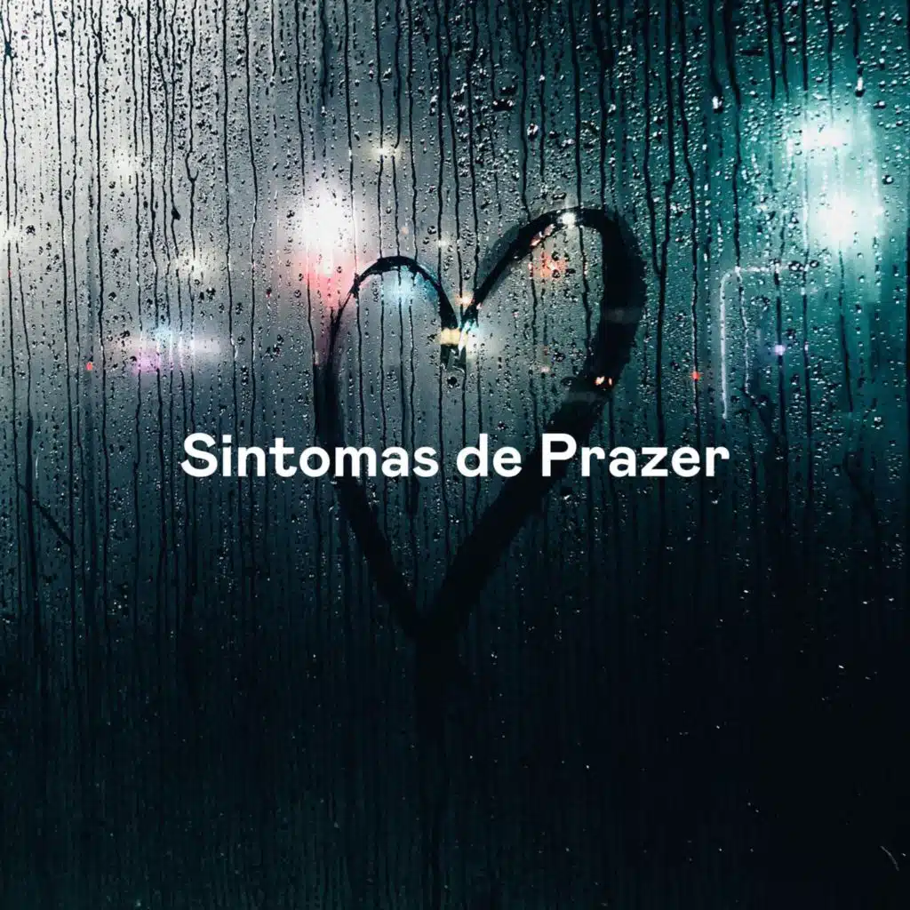 Sintomas de Prazer (Live)