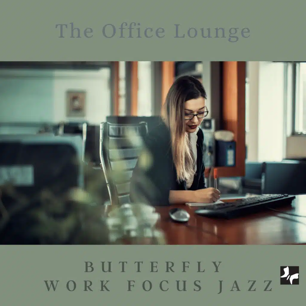 Butterfly Work Focus Jazz