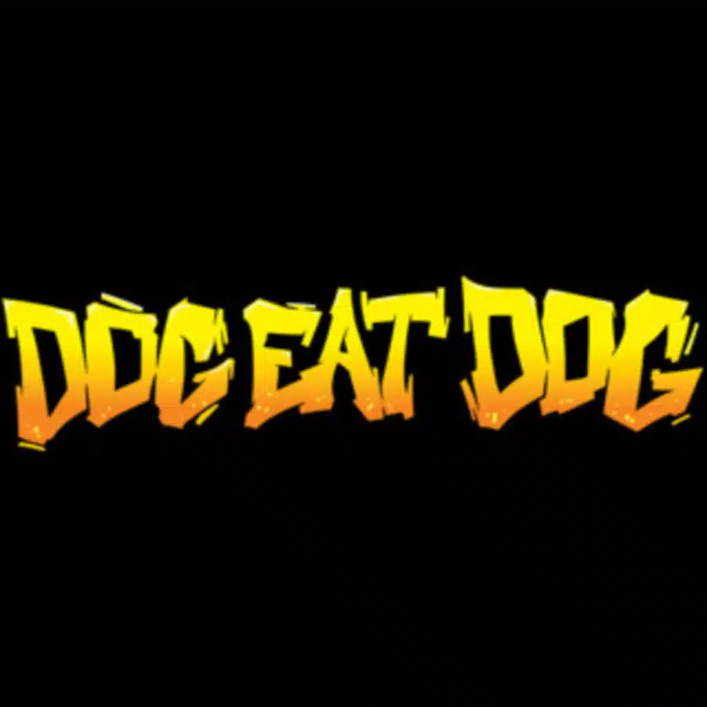 Dog Eat Dog
