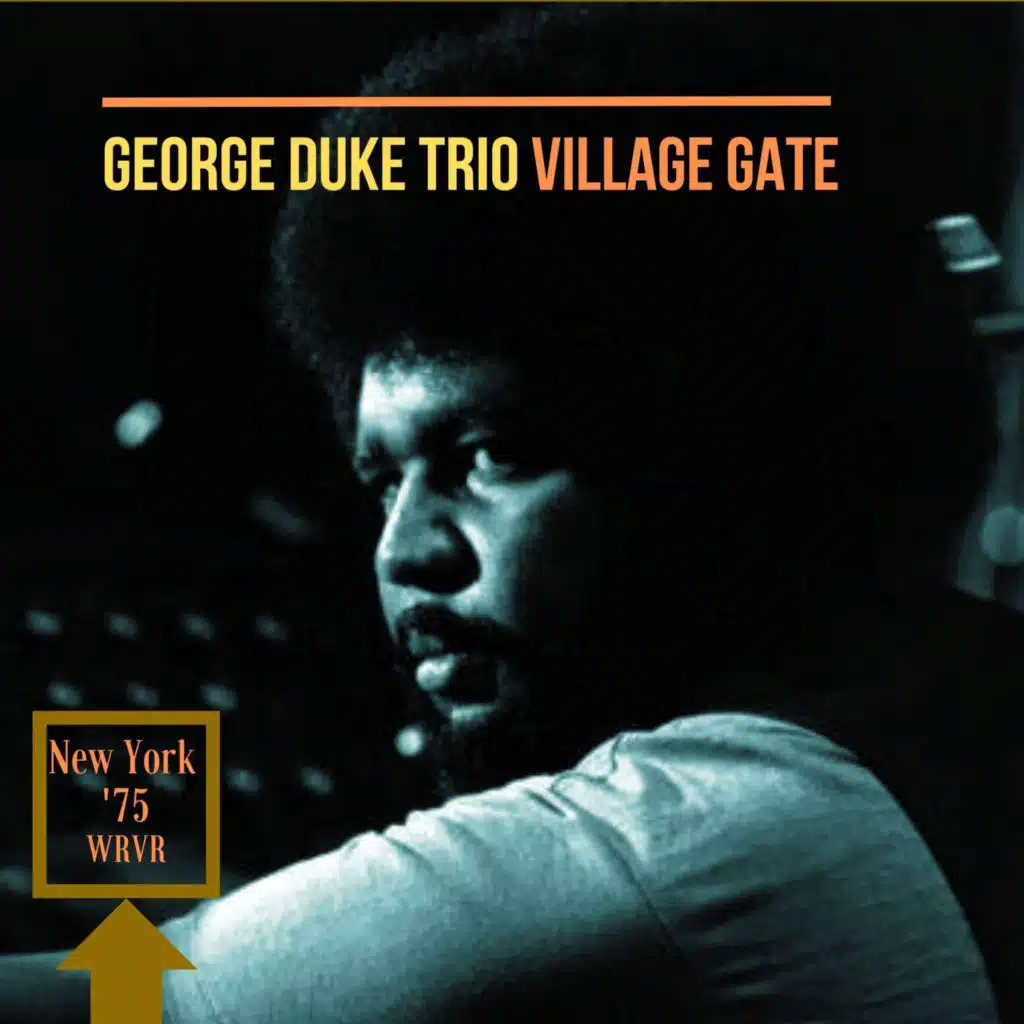 Village Gate (Live New York '75)