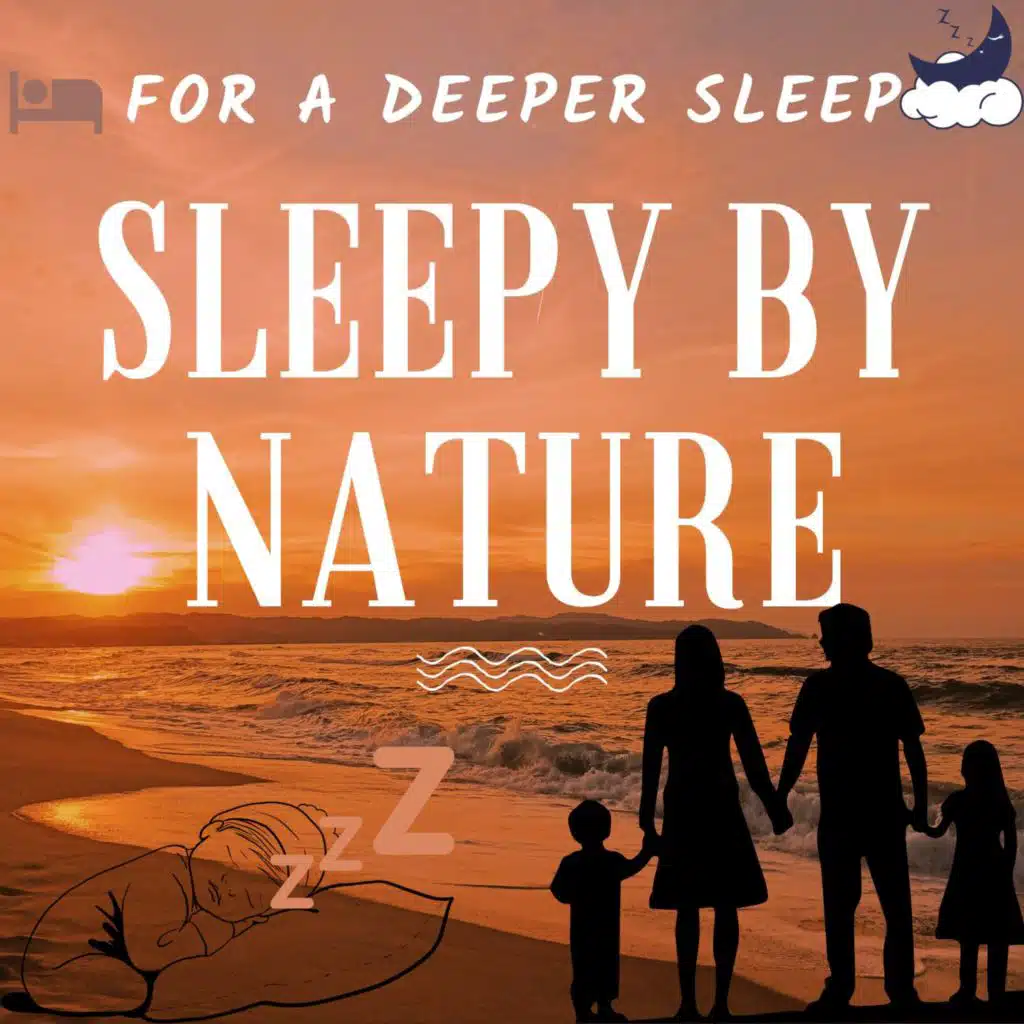 Sleepy by Nature Sounds Bed time Mix Relaxing Night music musica Stress