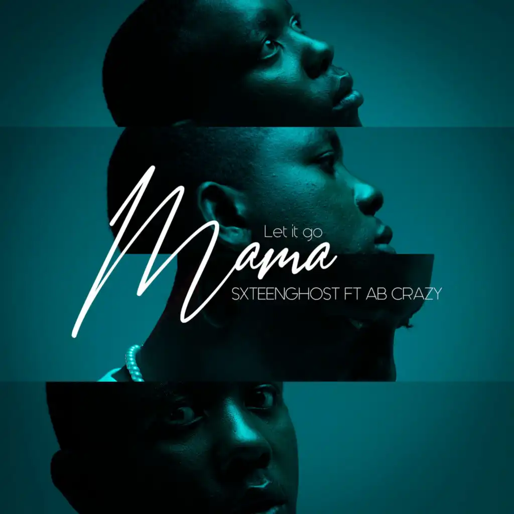 Mama (Let It Go) [feat. AB Crazy]