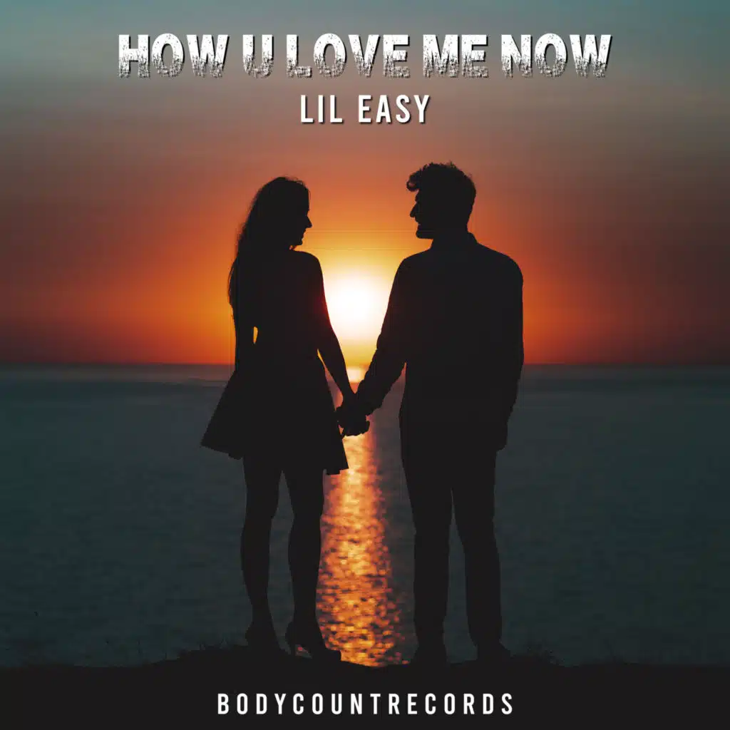 How U Love Me Now