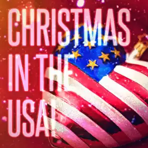 Christmas in the USA! (Famous Xmas Carols and Songs from the United States)