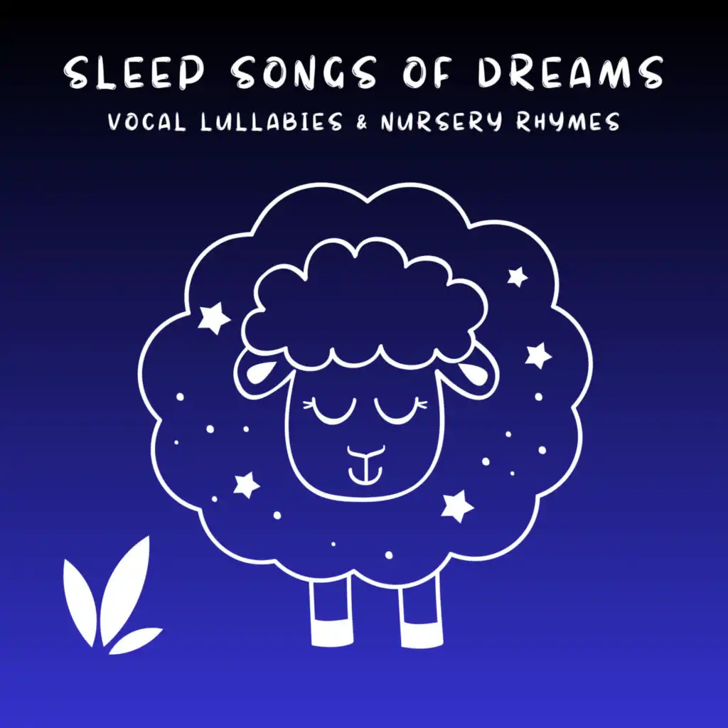 1 Sleep Songs of Dreams