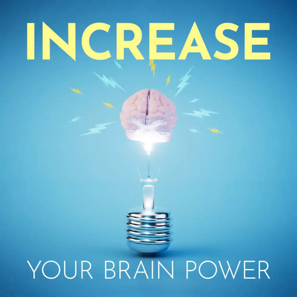 Increase Your Brain Power (Concentration and Productivity)