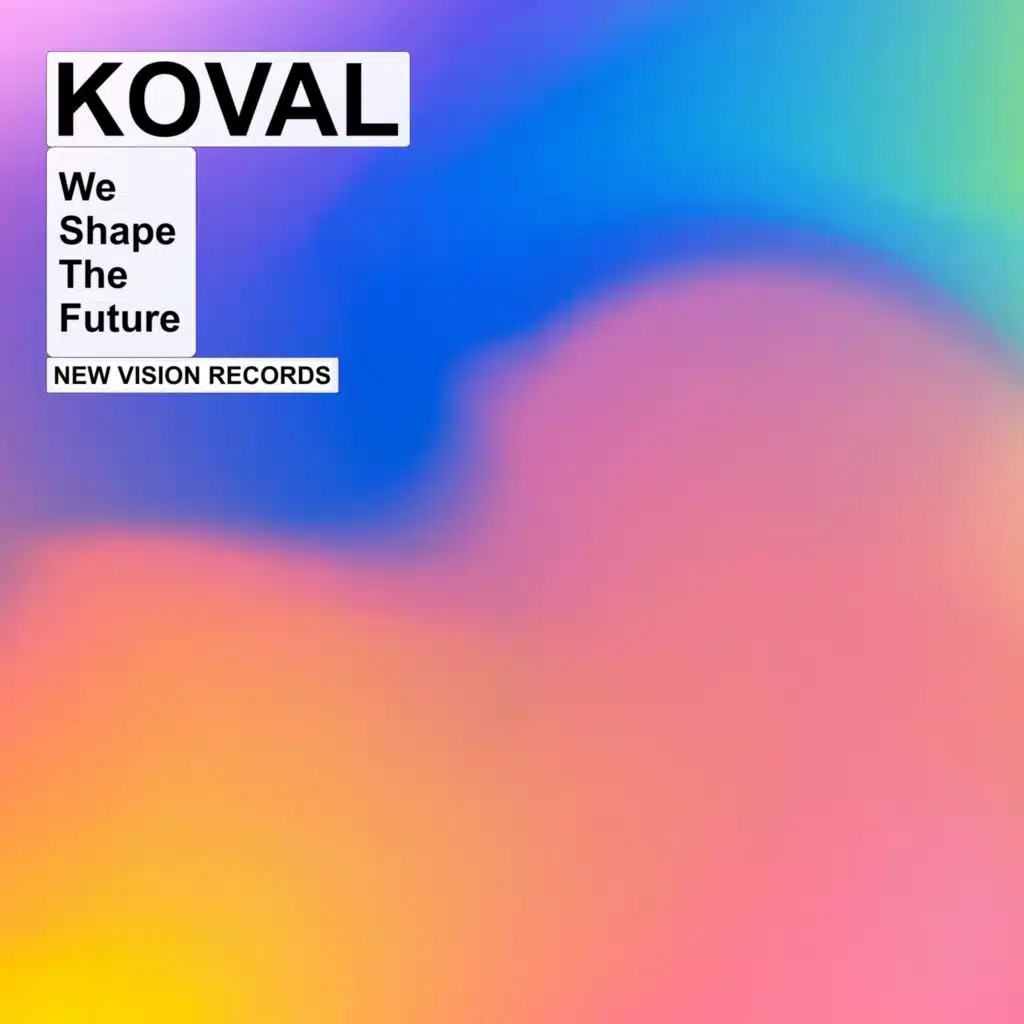 We Shape the Future