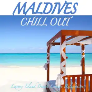 Maldives Chill Out - Luxury Island Beach Lounge Relaxation and Soul Massage