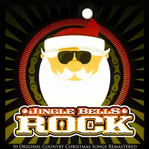 Jingle Bells Rock (50 Country Christmas Songs Remastered)