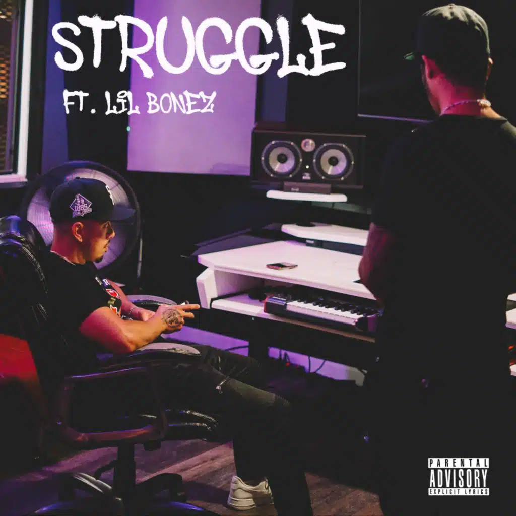 Struggle (feat. Lil Bonez)