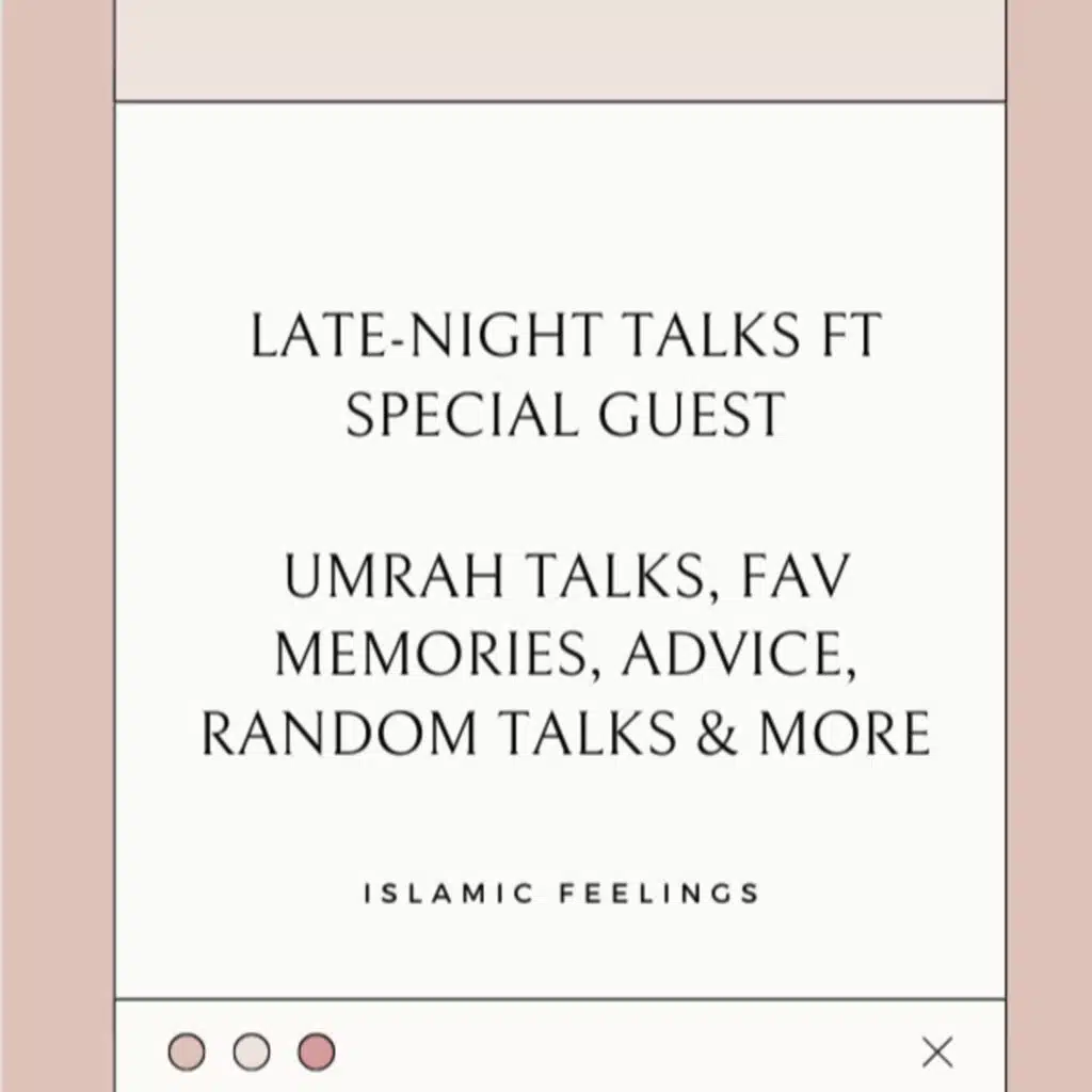Late night talks EP (ft friend): umrah stories, reflections, advice, storytime + more | 