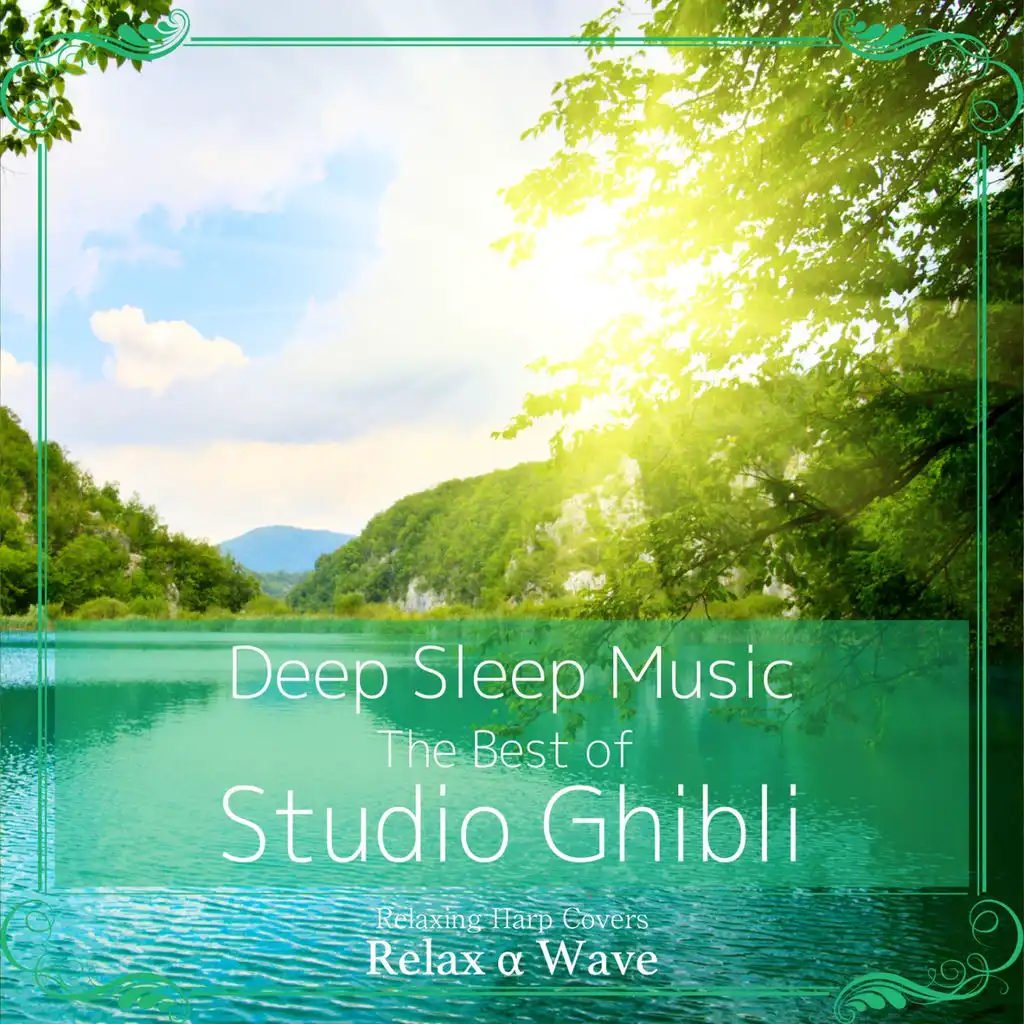Deep Sleep Music - The Best of Studio Ghibli: Relaxing Harp Covers