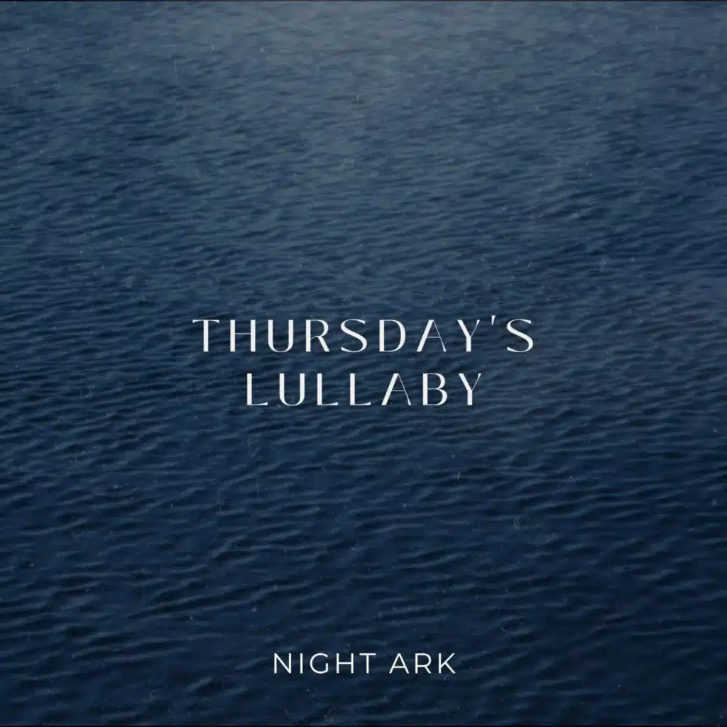 Thursday's Lullaby